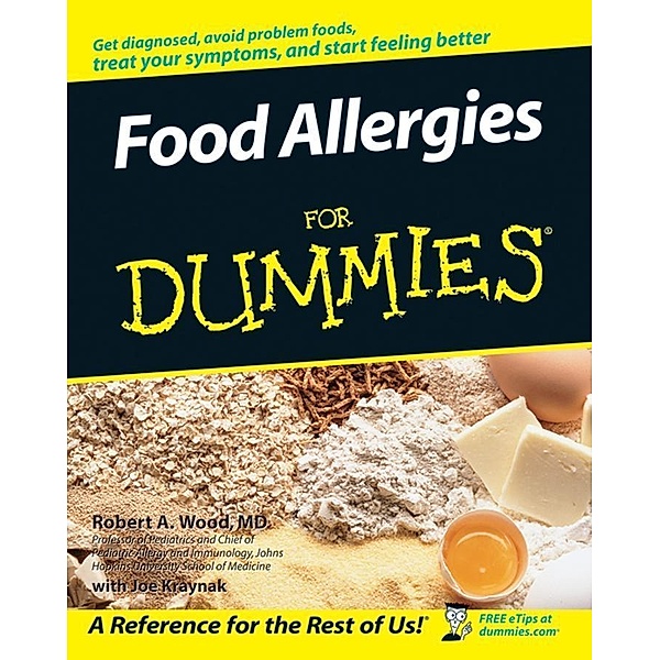 Food Allergies For Dummies, Robert A. Wood, Joe Kraynak