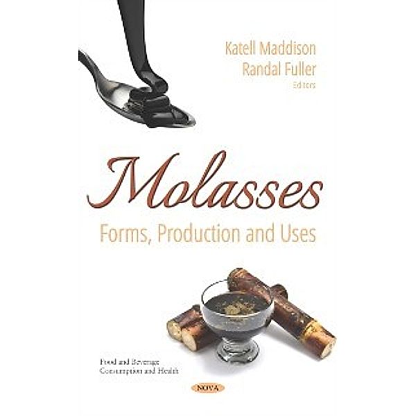Food and Beverage Consumption and Health: Molasses: Forms, Production and Uses