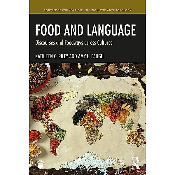 Food and Language, Kathleen C. Riley, Amy L. Paugh