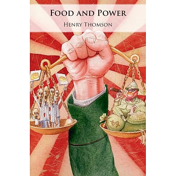 Food and Power, Henry Thomson