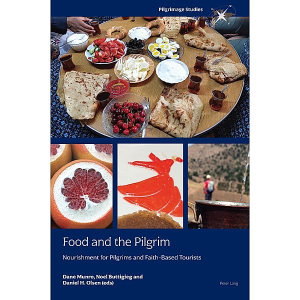 Food and the Pilgrim / Pilgrimage Studies Bd.3
