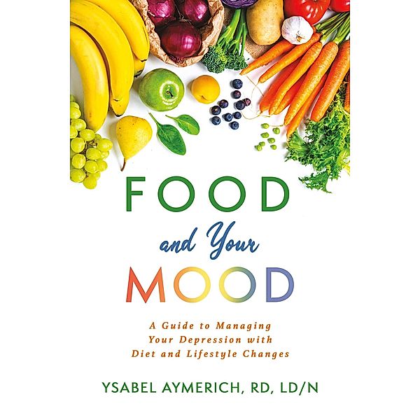 Food and Your Mood, Ysabel Aymerich RD Ld/N