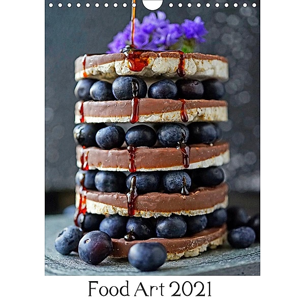 Food Art 2021 (Wandkalender 2021 DIN A4 hoch), Julia Wankmüller