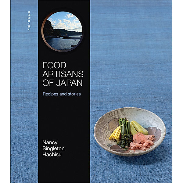 Food Artisans of Japan, Nancy Singleton Hachisu