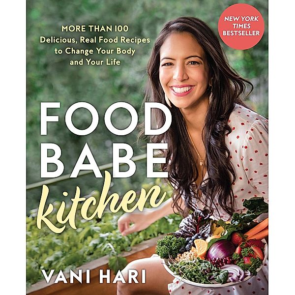 Food Babe Kitchen, Vani Hari