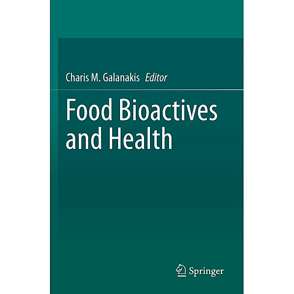 Food Bioactives and Health