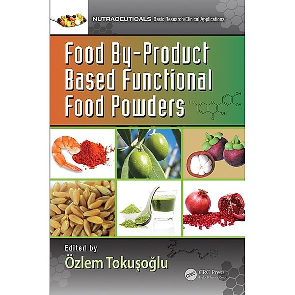 Food By-Product Based Functional Food Powders