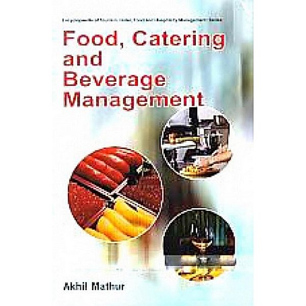 Food, Catering And Beverage Management, Akhil Mathur