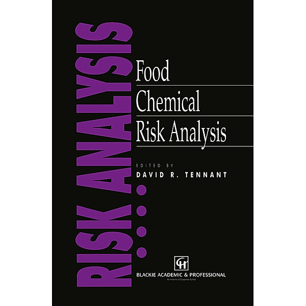 Food Chemical Risk Analysis, David R. Tennant
