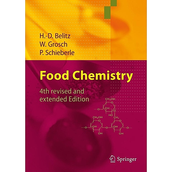 Food Chemistry, H. -D. Belitz, Werner Grosch, Peter Schieberle