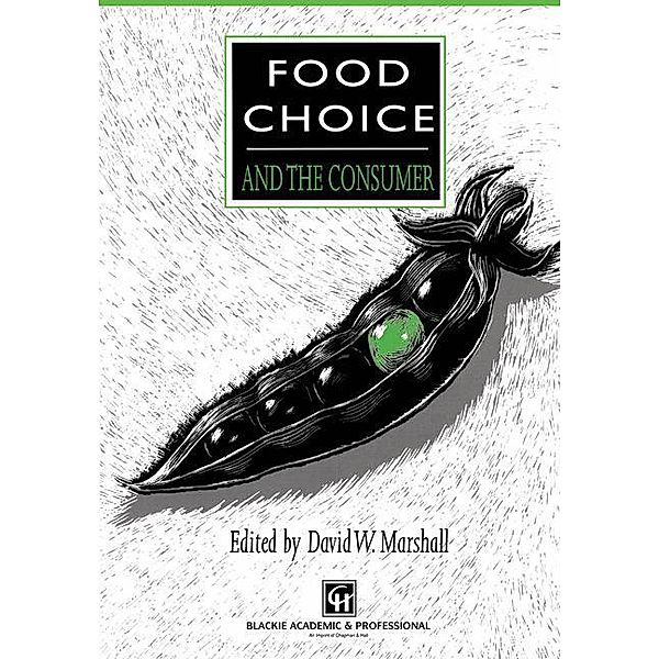 Food Choice and the Consumer, David W. Marshall