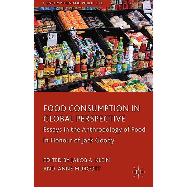 Food Consumption in Global Perspective / Consumption and Public Life