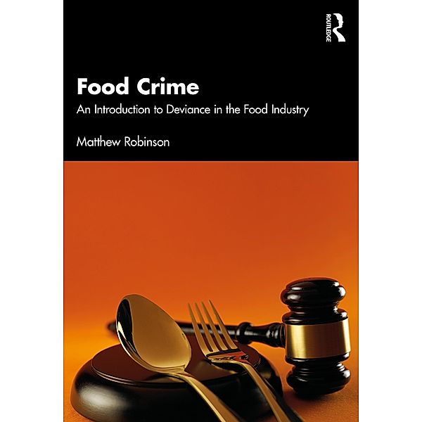 Food Crime, Matthew Robinson