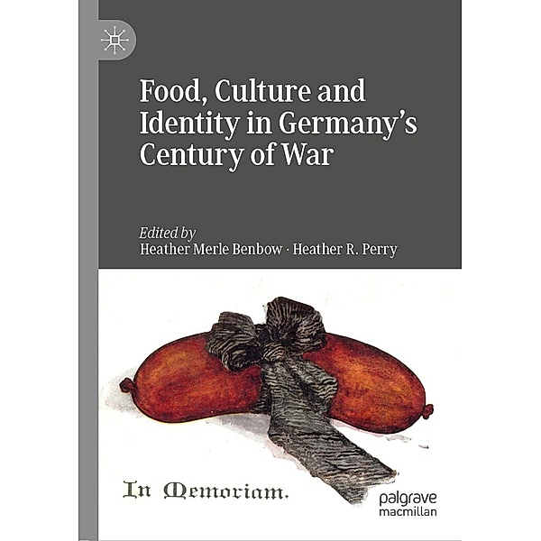 Food, Culture and Identity in Germany's Century of War / Progress in Mathematics