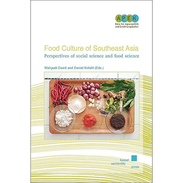 Food Culture of Southeast Asia: Perspectives of Social Science and Food Science