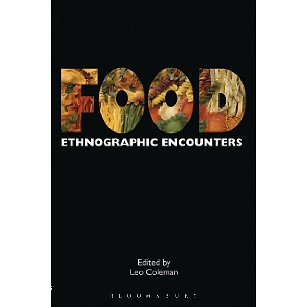 Food / Encounters: Experience and Anthropological Knowledge