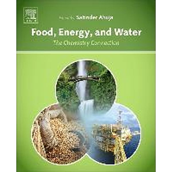 Food, Energy, and Water, Satinder Ahuja