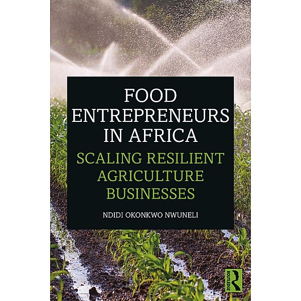 Food Entrepreneurs in Africa, Ndidi Okonkwo Nwuneli