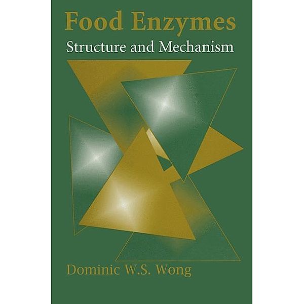 Food Enzymes, Dominic W. S. Wong