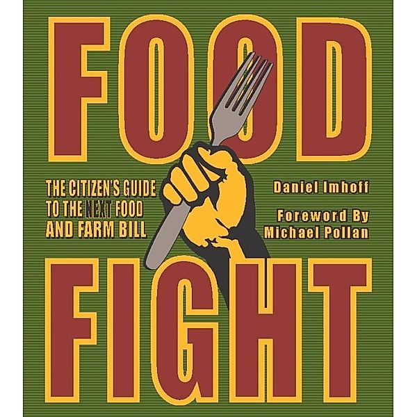 Food Fight, Daniel Imhoff