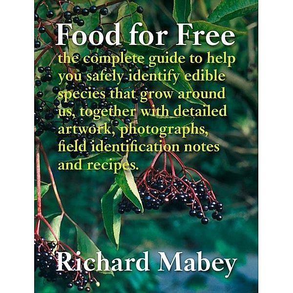 Food for Free, Richard Mabey