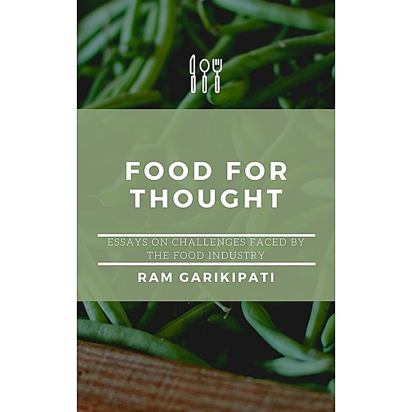 Food for Thought, Ram Garikipati