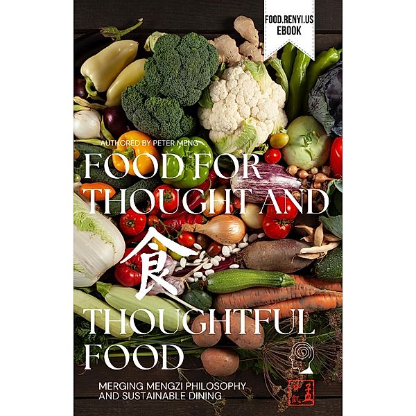 Food for Thought and Thoughtful Food (Sustainability) / Sustainability, Renyi