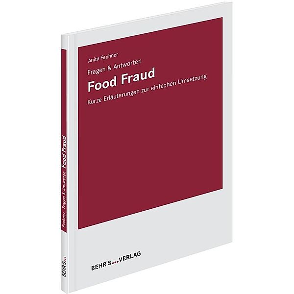 Food Fraud, Anita Dr. Fechner