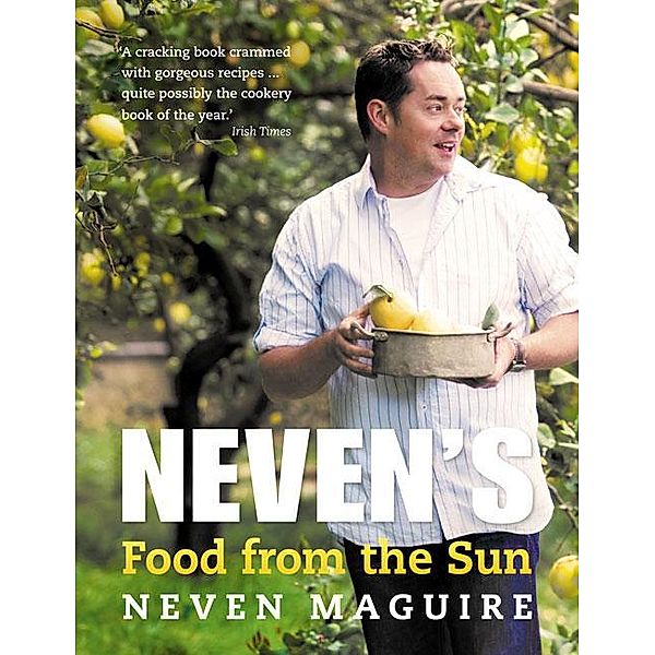 Food from the Sun, Neven Maguire