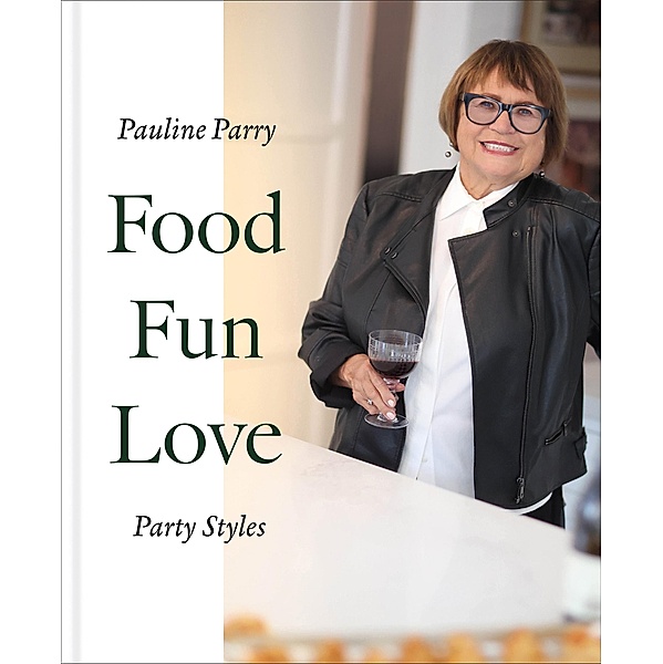 Food Fun Love / whitefox, Pauline Parry