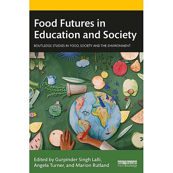 Food Futures in Education and Society