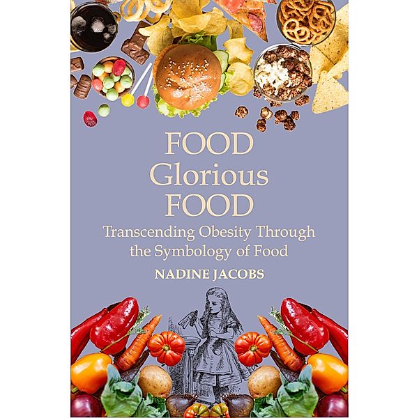 Food, Glorious Food, Nadine Jacobs