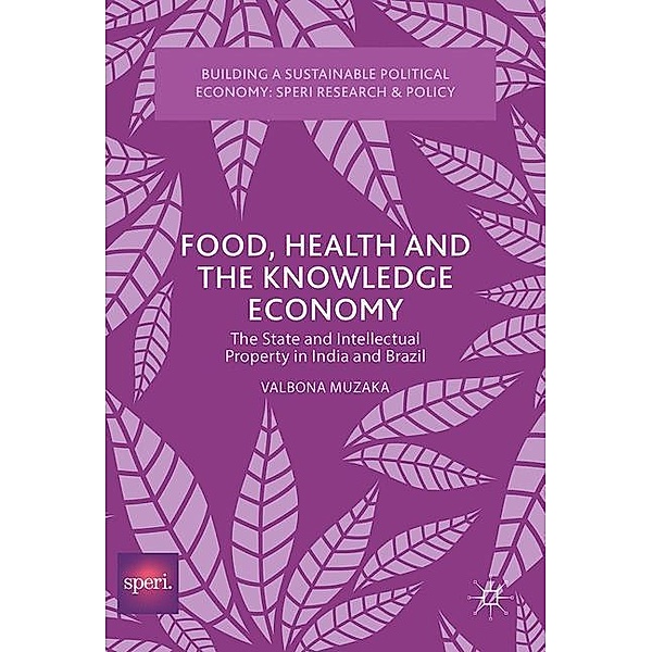 Food, Health and the Knowledge Economy, Valbona Muzaka