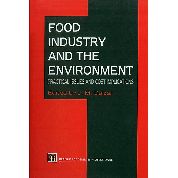 Food Industry and the Environment, J. M. Dalzall