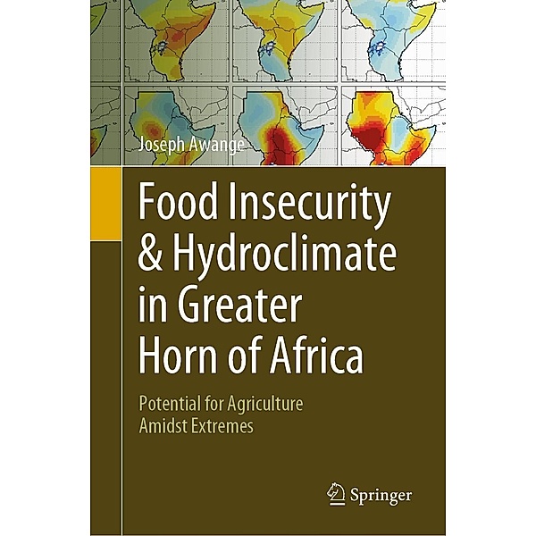 Food Insecurity & Hydroclimate in Greater Horn of Africa, Joseph Awange