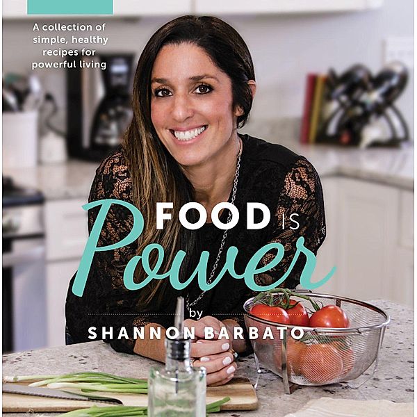 Food Is Power, Shannon Barbato