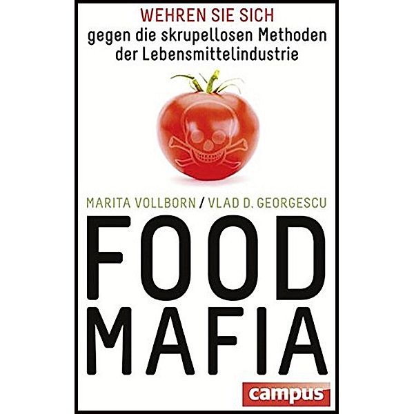 Food-Mafia, Marita Vollborn, Vlad D. Georgescu