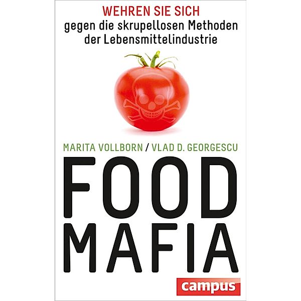 Food-Mafia, Marita Vollborn, Vlad D. Georgescu