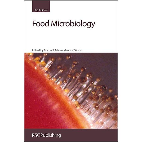 Food Microbiology, Martin R Adams, Maurice Moss