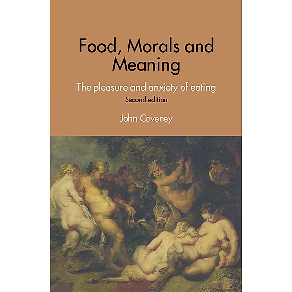 Food, Morals and Meaning, John Coveney