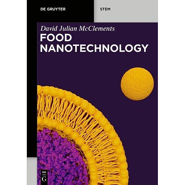 Food Nanotechnology / De Gruyter STEM, David Julian McClements