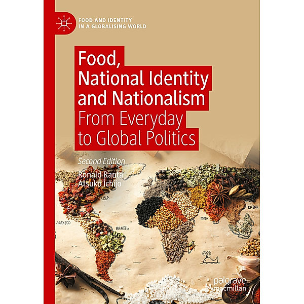 Food, National Identity and Nationalism, Ronald Ranta, Atsuko Ichijo