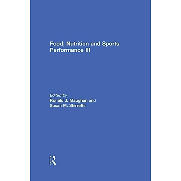 Food, Nutrition and Sports Performance III