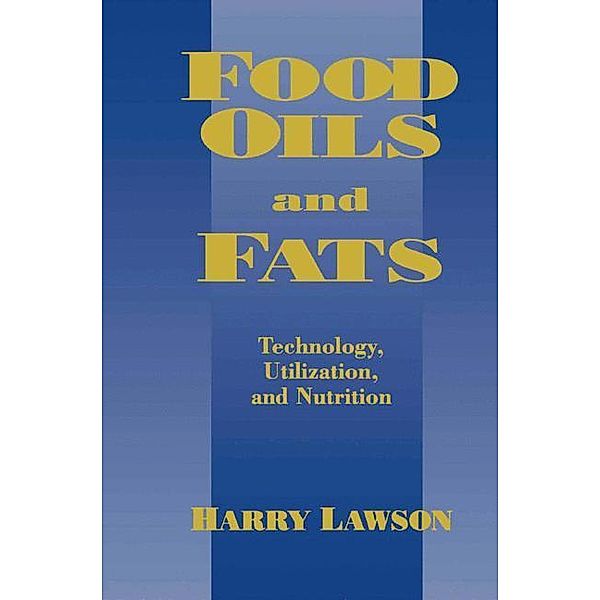 Food Oils and Fats, H. W. Lawson