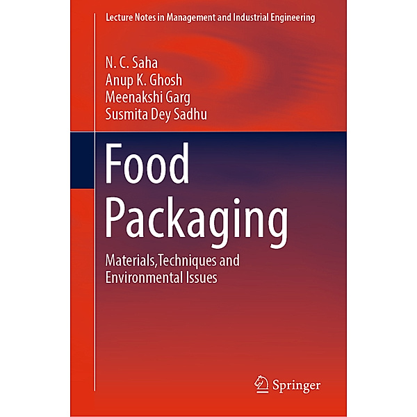 Food Packaging, N. C. Saha, Anup K. Ghosh, Meenakshi Garg, Susmita Dey Sadhu