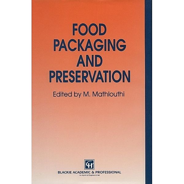 Food Packaging and Preservation, M. Mathlouthi