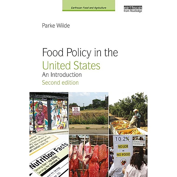 Food Policy in the United States, Parke Wilde