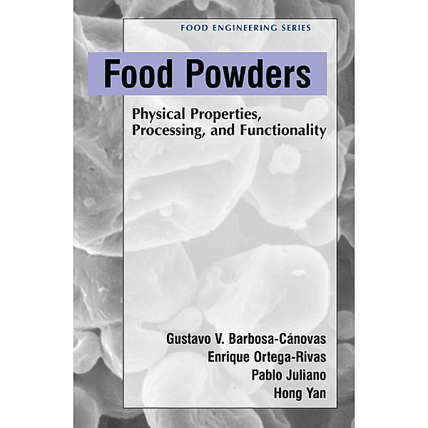 Food Powders, Enrique Ortega-Rivas, Pablo Juliano, Hong Yan