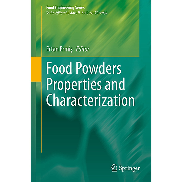 Food Powders Properties and Characterization, Ertan Ermis