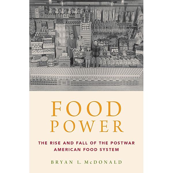 Food Power, Bryan L. McDonald